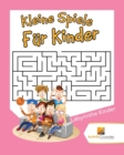 Kleine Spiele Fur Kinder : Labyrinthe Kinder - Book