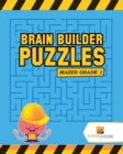 Brain Builder Puzzles : Mazes Grade 1 - Book