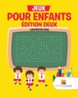 Jeux Pour Enfants Edition Deux : Labyrinthe Kids - Book