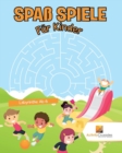 Spass Spiele Fur Kinder : Labyrinthe Ab 6 - Book