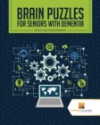 Brain Puzzles for Seniors with Dementia : Mazes for Programmers - Book