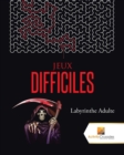Jeux Difficiles : Labyrinthe Adulte - Book