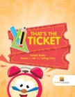 That's the Ticket : Activity Books Grade 1 | Vol -1 | Telling Time - Book