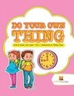 Do Your Own Thing : Activity Books 3rd Grade Vol -3 Subtraction & Telling Time - Book