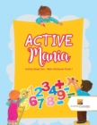ACTIVE Mania : Activity Books Set - Math Workbook Grade 1 - Book
