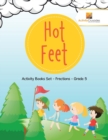 Hot Feet : Activity Books Set - Fractions - Grade 5 - Book