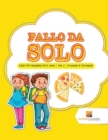 Fallo Da Solo : Libri Per Bambini Di 8 Anni Vol. 2 Frazioni E Decimali - Book
