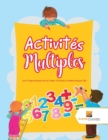 Activites Multiples : Livre D'Apprentissage Permis Cahier D'Activites de Mathematiques CM1 - Book