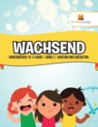 Wachsend : Kinderbucher 10-12 Jahre Band 3 Addition und Subtaktion - Book