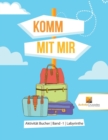 Komm Mit Mir : Aktivitat Bucher Band -1 Labyrinthe - Book