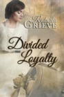 Divided Loyalty - Book