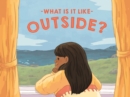 What Is It Like Outside? : English Edition - Book