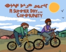 A Summer Day in the Community : Bilingual Inuktitut and English Edition - Book