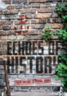 Echoes of History : From Valium to Vodka, Wwii. - Book