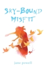 Sky-Bound Misfit - Book