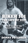 Biker 101 : The Life of Don: The Trilogy: II of III - Book
