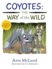 Coyotes : The Way of the Wild - Book