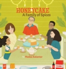 Honeycake : A Family of Spices - Book