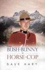 From Bush-Bunny to Horse-Cop - Book
