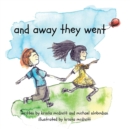 and away they went : a saskatchewan adventure - Book