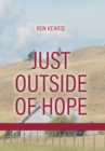 Just Outside of Hope : Sequel to Road Without End - Book