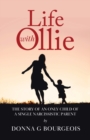 Life with Ollie : The story of an only child of a single narcissistic parent - Book