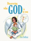 Discovering Who God Is to You : Dear God, Thinking of You... Love, Ali - Book