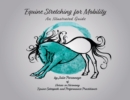 Equine Stretching for Mobility - An Illustrated Guide - Book