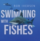 Swimming With Fishes - Book