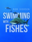 Swimming With Fishes - eBook