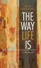 The Way Life Is : A Memoir - Book