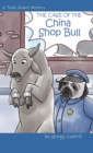 The Case of the China Shop Bull - Book