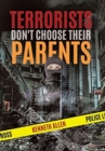 Terrorists Don't Choose Their Parents - Book
