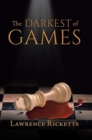 The Darkest of Games - Book