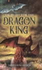 The Hunt for the Dragon King - Book