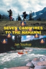 Seven Campfires to the Nahanni - Book