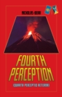 Fourth Perception : Quarta Perceptio Aeterna - eBook