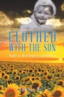 Clothed With the Sun : Might as Well Repent and Believe - Book