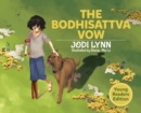 The Bodhisattva Vow : Young Readers Edition - Book