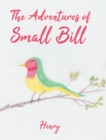 The Adventures of Small Bill : Whistle - Book