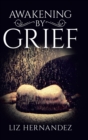 Awakening by Grief - Book