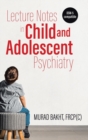 Lecture Notes in Child and Adolescent Psychiatry - Book