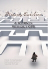 Missing Caroline : A Journey Without GPS - Book