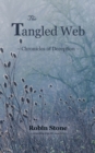 The Tangled Web : Chronicles of Deception - Book