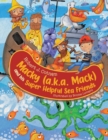 Macky (a.k.a. Mack) and his Super Helpful Sea Friends - Book