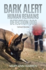 Bark Alert : Human Remains Detection Dog - Continued Education - Book
