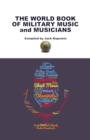 The World Book of Military Music and Musicians - Book