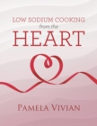 Low Sodium Cooking from the Heart - Book
