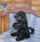 Luna Loves Biscuits - Book