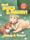 Meet Duke and Brody! - Book